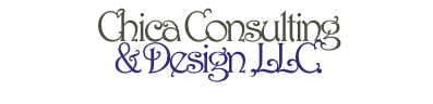 Chica Consulting 
& Design ,LLC.
